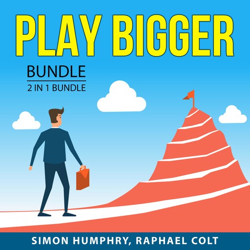 Play Bigger Bundle, 2 in 1 Bundle, Simon Humphry, Raphael Colt