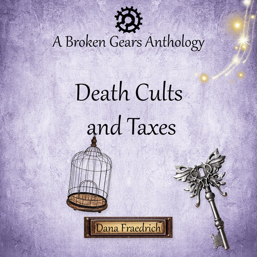Death Cults and Taxes, Dana Fraedrich