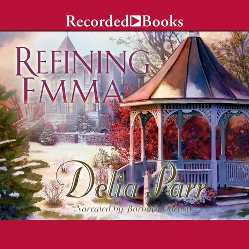 Refining Emma, Delia Parr