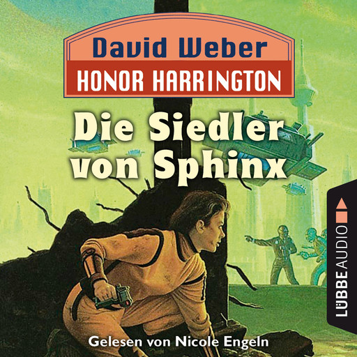 Die Siedler von Sphinx - Honor Harrington, Teil 8 (Ungekürzt), David Weber