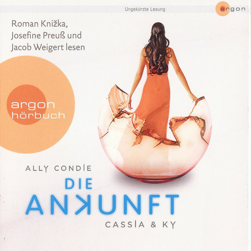 Die Ankunft - Cassia & Ky 3 (Ungekürzte Fassung), Ally Condie