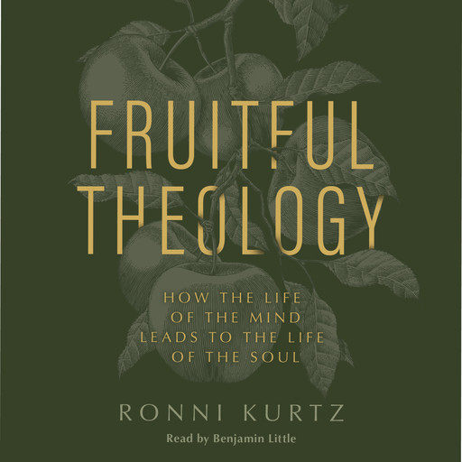 Fruitful Theology, Ronni Kurtz