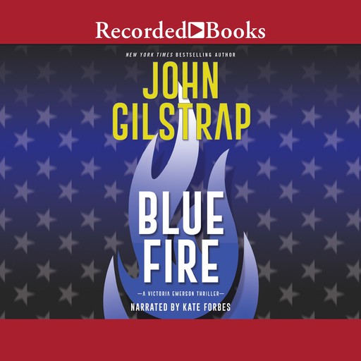Blue Fire, John Gilstrap