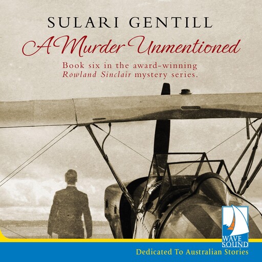 A Murder Unmentioned, Sulari Gentill