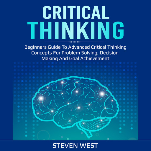 Critical Thinking, Steven West