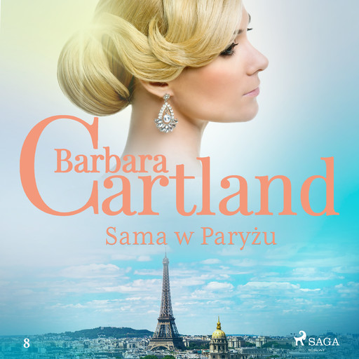 Sama w Paryżu - Ponadczasowe historie miłosne Barbary Cartland, Barbara Cartland