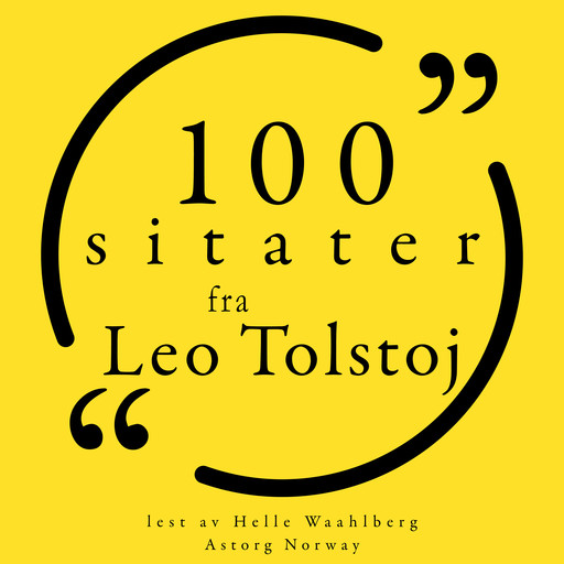 100 sitater fra Leo Tolstoj, Léo Tolstoy