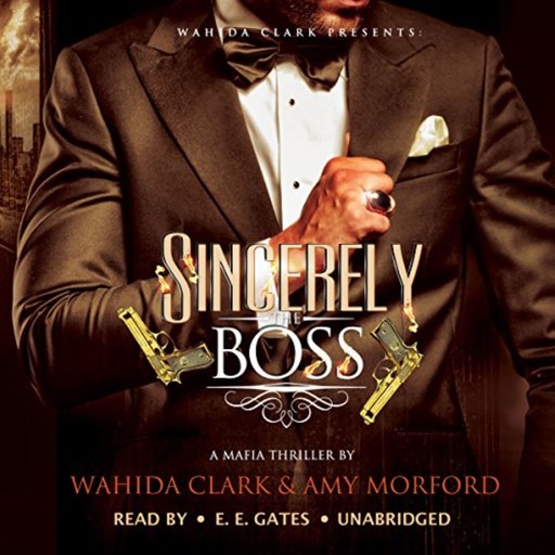 Sincerely, the Boss!, Wahida Clark, Amy Morford