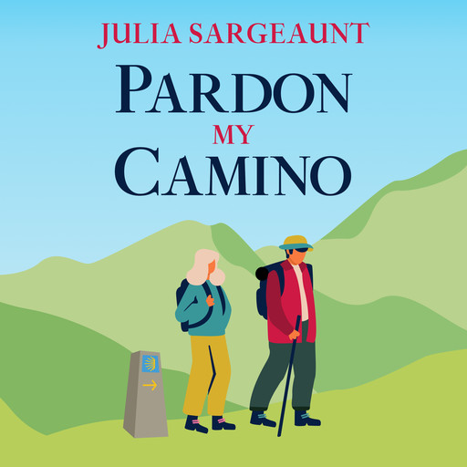 Pardon my Camino, Julia Sargeaunt