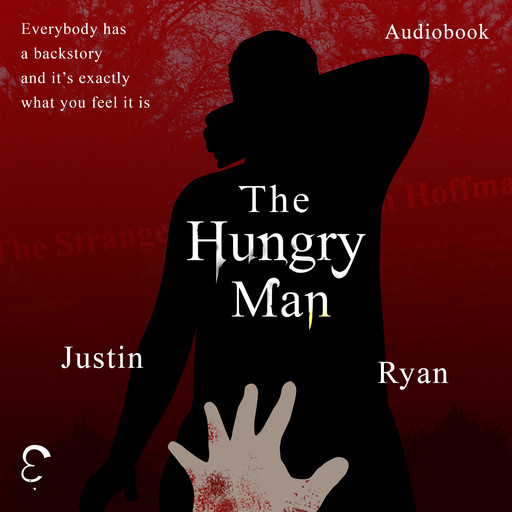 The Hungry Man, Justin Ryan