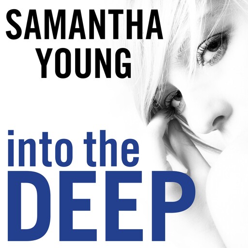 Into the Deep, Samantha Young