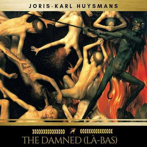The Damned (Là-bas), Joris-Karl Huysmans
