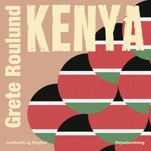 Kenya, Grete Roulund