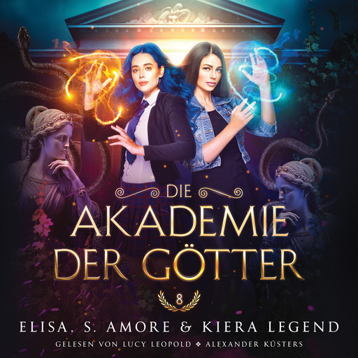 Die Akademie der Götter 8 - Fantasy Hörbuch, Elisa S. Amore, Fantasy Hörbücher, Hörbuch Bestseller