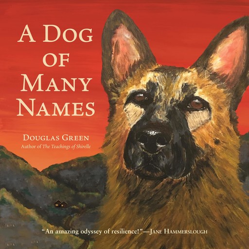 A Dog of Many Names, Douglas Green