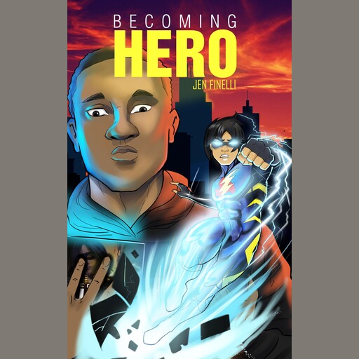 Becoming Hero, Jen Finelli