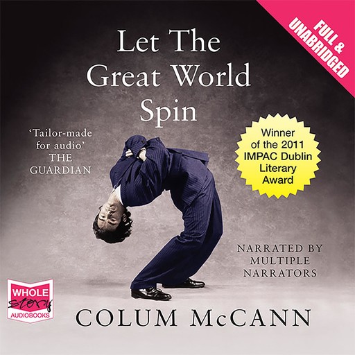 Let the Great World Spin, Colum McCann