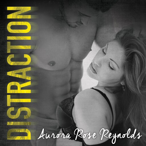 Distraction, Aurora Rose Reynolds