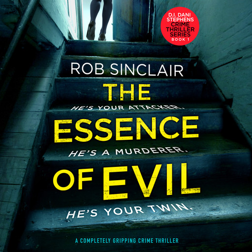 The Essence of Evil, Rob Sinclair