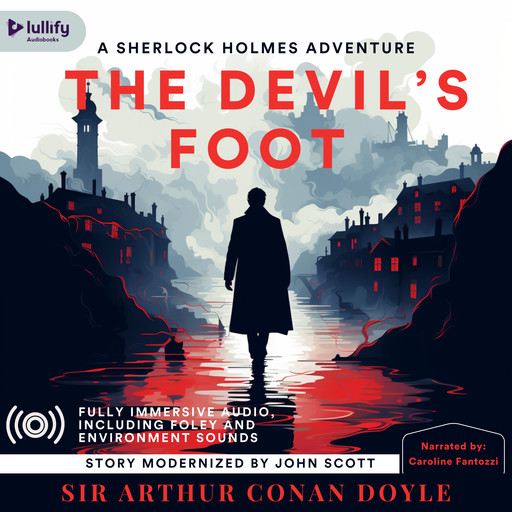 The Adventure of the Devil's Foot, Arthur Conan Doyle, John Scott