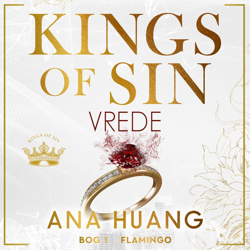 Kings of Sin – Vrede, Ana Huang