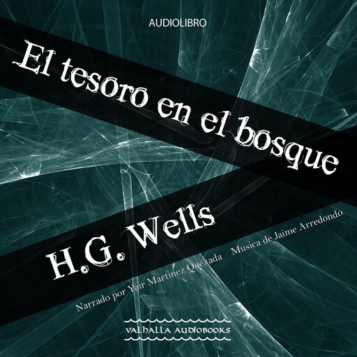 El tesoro en el bosque, Herbert Wells