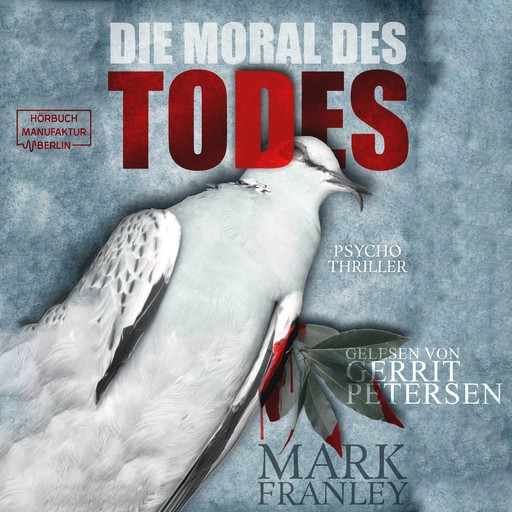 Die Moral des Todes - Lewis Schneider, Band 3 (ungekürzt), Mark Franley