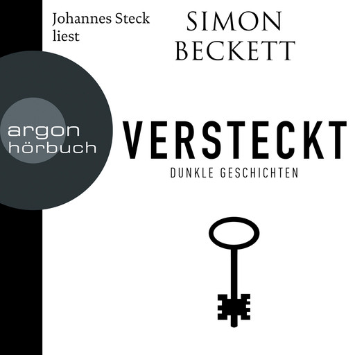 Versteckt - Dunkle Geschichten (ungekürzte Lesung), Simon Beckett