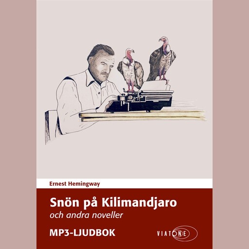 Snön på Kilimandjaro och andra noveller, Ernest Hemingway