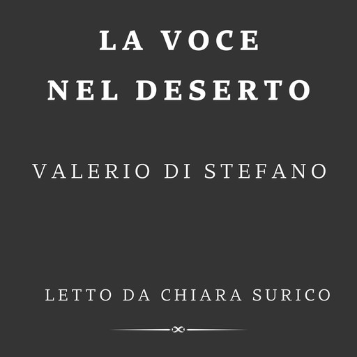 La voce nel deserto, Valerio Di Stefano