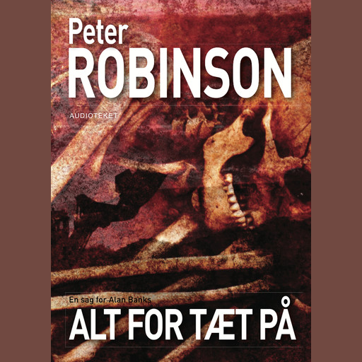 Alt for tæt på, Peter Robinson