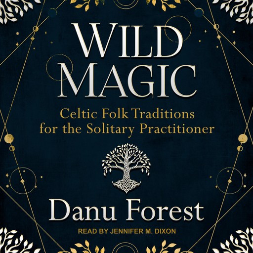 Wild Magic, Danu Forest