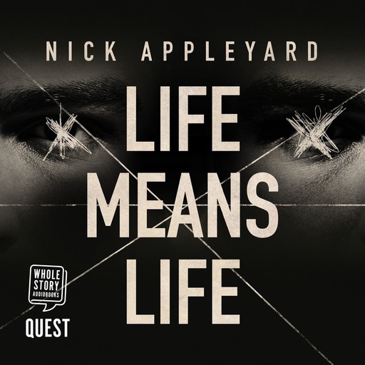 Life Means Life, Nick Appleyard