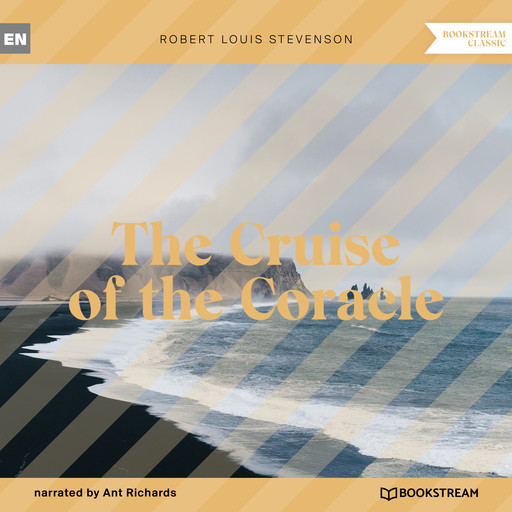 The Cruise of the Coracle (Unabridged), Robert Louis Stevenson