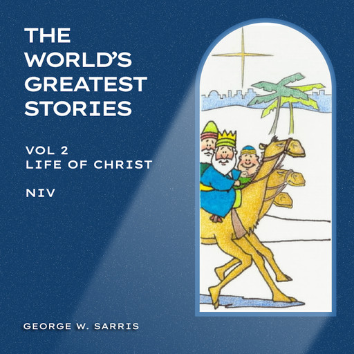 The Life of Christ, George Sarris