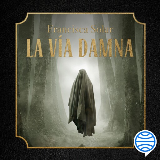 La vía Damna, Francisca Solar