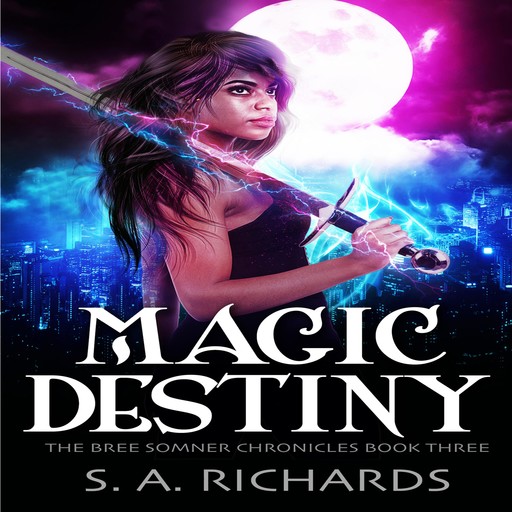 Magic Destiny, S.A. Richards
