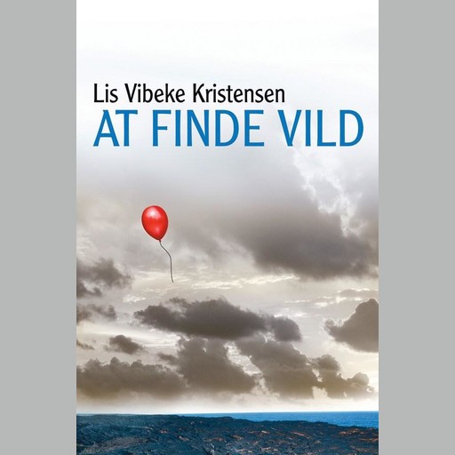 At finde vild, Lis Vibeke Kristensen