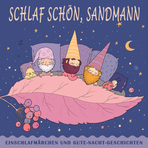 Schlaf schön, Sandmann, Hans Christian Andersen, Gebrüder Grimm