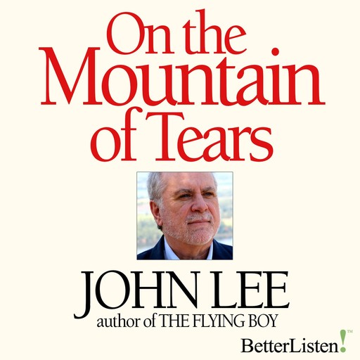 On the Mountain of Tears, Robert Bly, John Lee