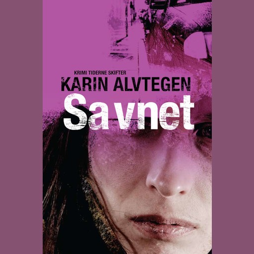 Savnet, Karin Alvtegen