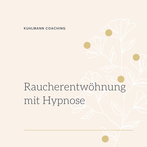 Raucherentwöhnung mit Hypnose, Rieke Kuhlmann