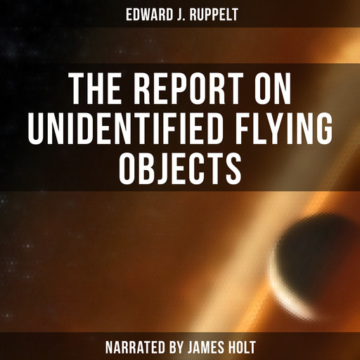 The Report on Unidentified Flying Objects, Edward J. Ruppelt