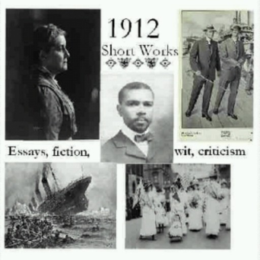 1912: Short Works Collection, 
