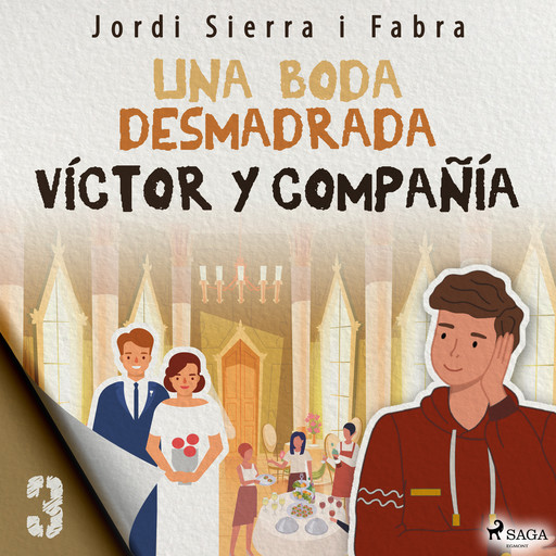 Víctor y compañía 3: Una boda desmadrada, Jordi Sierra I Fabra