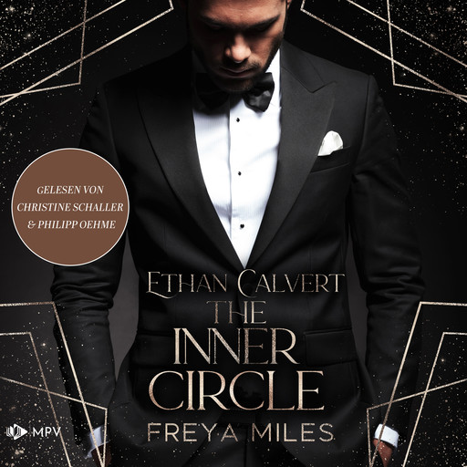 Ethan Calvert - The Inner Circle, Buch 1 (ungekürzt), Freya Miles