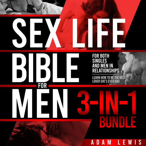 Sex Life Bible For Men 3-in-1 Bundle, Adam Lewis