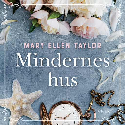 Mindernes hus, Mary Ellen Taylor