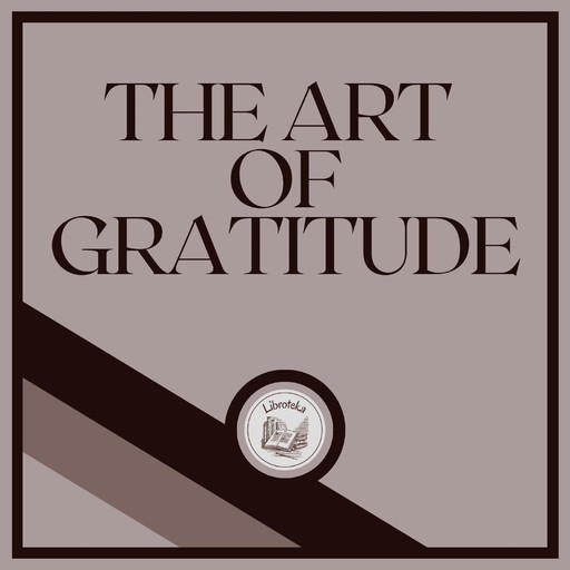 The Art of Gratitude, LIBROTEKA