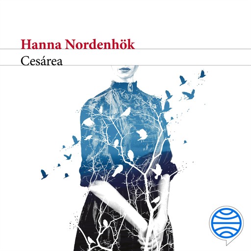 Cesárea, Hanna Nordenhök